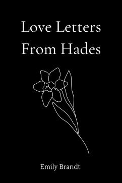 Love Letters From Hades (eBook, ePUB) - Brandt, Emily