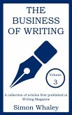The Business of Writing: Volume 3 (eBook, ePUB)