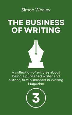 Cover The Business of Writing: Volume 3 (eBook, ePUB)