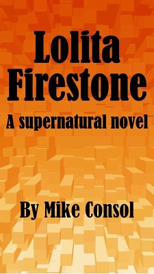 Lolita Firestone (eBook, ePUB) - Consol, Mike