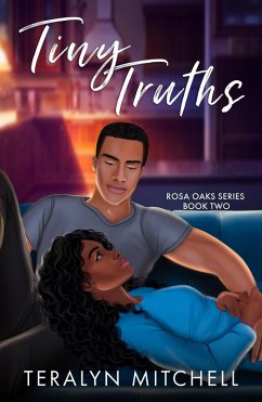 Tiny Truths (Rosa Oaks, #2) (eBook, ePUB) - Mitchell, Teralyn