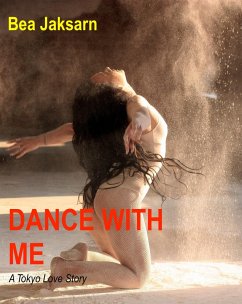 Dance with me (eBook, ePUB) - Jaksarn, Bea