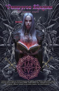 Vampyros Magicae - Real Vampyre Magick (eBook, ePUB) - Ka, Asamod