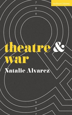 Theatre and War (eBook, PDF) - Alvarez, Natalie