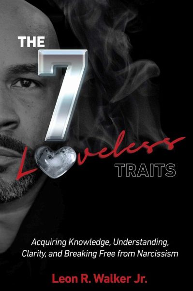 THE 7 Loveless TRAITS (eBook, ePUB) THE 7 Loveless TRAITS (eBook, ePUB)