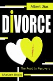 Divorce The Road to Recovery (eBook, ePUB)