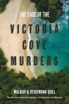 The Case of the Victoria Cove Murders (eBook, ePUB) - Quill, Desdemona; Quill, Malachi