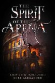 The Spirit Of The Arena (eBook, ePUB)