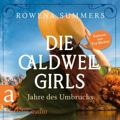 Die Caldwell Girls - Jahre des Umbruchs (MP3-Download) - Summers, Rowena