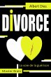 Divorce la voie de la guérison (eBook,... - Bild 1