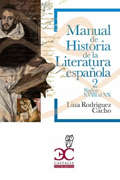 Manual de historia de la literatura española 2 (eBook, ePUB) - Rodríguez Cacho, Lina