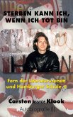 Sterben kann ich, wenn ich tot bin (eBook, ePUB)