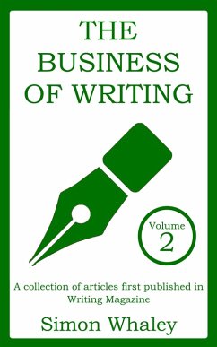 The Business of Writing: Volume 2 (eBook, ePUB) - Whaley, Simon