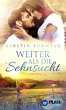 Weiter als die Sehnsucht (eBook, ePUB) - Bild 1