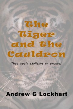 Cover The Tiger and the Cauldron (eBook, ePUB)