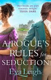 A Rogue's Rules for Seduction (eBook, ePUB)
