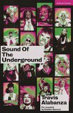 Sound of the Underground (eBook, ePUB) Sound of the Underground (eBook, ePUB)