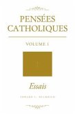 Pensées Catholiques (eBook, ePUB) Pensées Catholiques (eBook, ePUB)