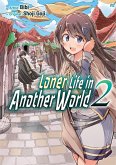 Loner Life in Another World 2 (Loner Life in Another World (manga), #2) (eBook, ePUB)