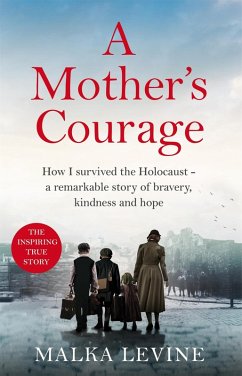 A Mother's Courage (eBook, ePUB) - Levine, Malka