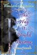 The Way It Would Become (eBook, ePUB) - Bild 1