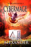 Cybermage (Worldweavers, #3) (eBook, ePUB) Cybermage (Worldweavers, #3) (eBook, ePUB)