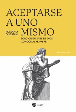 Aceptarse a uno mismo (eBook, ePUB) - Guardini, Romano