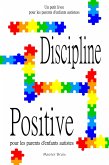 Discipline positive pour les parents d'enfants autistes (eBook, ePUB)