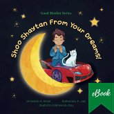 Shoo Shaytan From Your Dreams! (Good Muslim Series, #1) (eBook, ePUB) Shoo Shaytan From Your Dreams! (Good Muslim Series, #1) (eBook, ePUB)