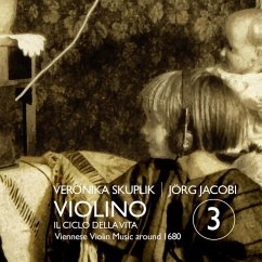 Violino 3-Il Ciclo Della Vita - Skuplik,Veronika/Jacobi,Jörg