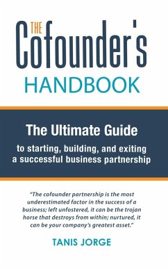 Cover The Cofounder's Handbook: The Ultimate Guide to Starting, Building, and Exiting a Successful Business Partnership (eBook, ePUB)