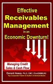 Effective Receivables Management in an Economic Downturn! (eBook, ePUB)