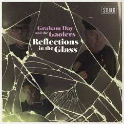 Reflections In The Glass - Day,Graham & The Gaolers