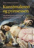 Kunstmaleren og prinsessen (eBook, ePUB)
