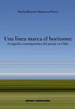 Una línea marca el horizonte (eBook, ePUB) - Prieto, María Rosario Montero