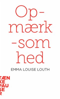 Opmærksomhed (eBook, ePUB) - Louth, Emma Louise