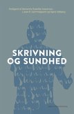 Skrivning og sundhed (eBook, ePUB)