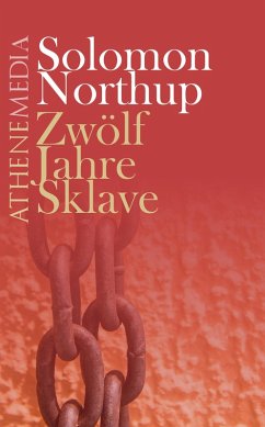Zwölf Jahre Sklave (eBook, ePUB) - Northup, Solomon