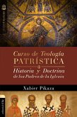 Curso de Teología Patrística (eBook, ePUB)