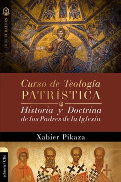 Curso de Teología Patrística (eBook, ePUB) - Pikaza, Xabier