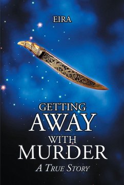 Cover Getting Away with Murder; A True Story (eBook, ePUB)