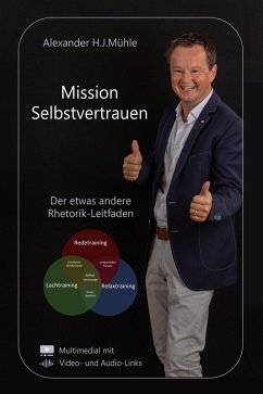 Mission Selbstvertrauen (eBook, ePUB) - Mühle, Alexander H. J.