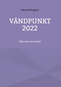 Vändpunkt 2022 (eBook, ePUB) - Wagner, Eduard