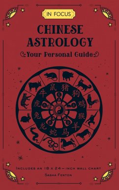 In Focus Chinese Astrology (eBook, ePUB) - Fenton, Sasha