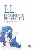 El escondite perfecto (eBook, ePUB)