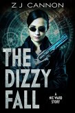 The Dizzy Fall (Nic Ward) (eBook, ePUB) The Dizzy Fall (Nic Ward) (eBook, ePUB)