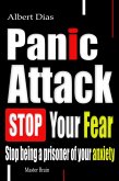 Panic attack Stop Your Fear (eBook, ePUB)