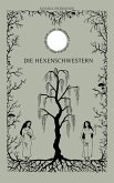 Die Hexenschwestern (eBook, ePUB)