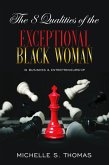 The 8 Qualities of the EXCEPTIONAL Black Woman (eBook, ePUB)