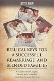 BIBLICAL KEYS FOR SUCCESSFUL REMARRIAGE AND BLENDED FAMILIES (eBook, ePUB)